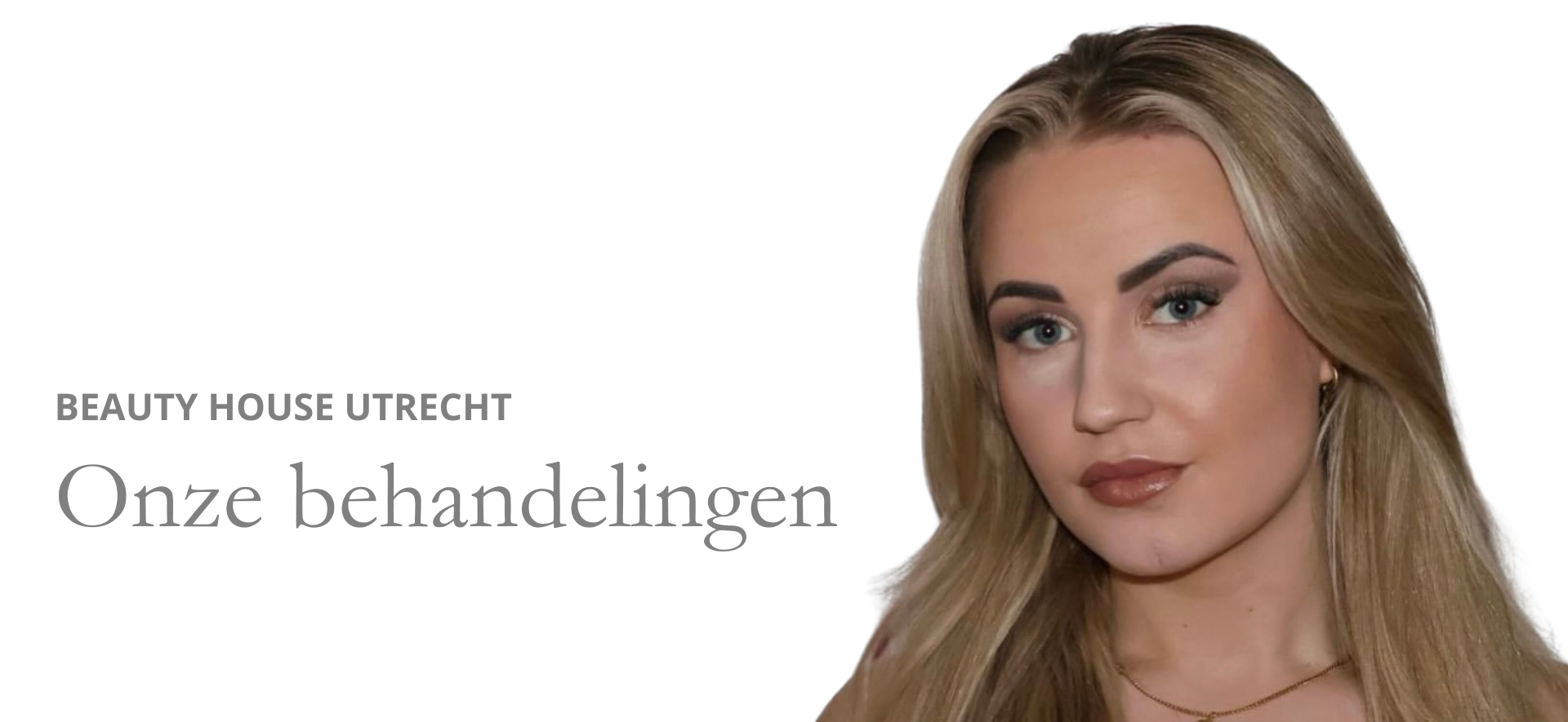 Behandelingen Beauty House Utrecht